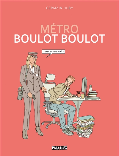 Métro Boulot Boulot (BD)