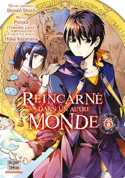 Réincarné dans un autre monde Tome 6 (Manga)