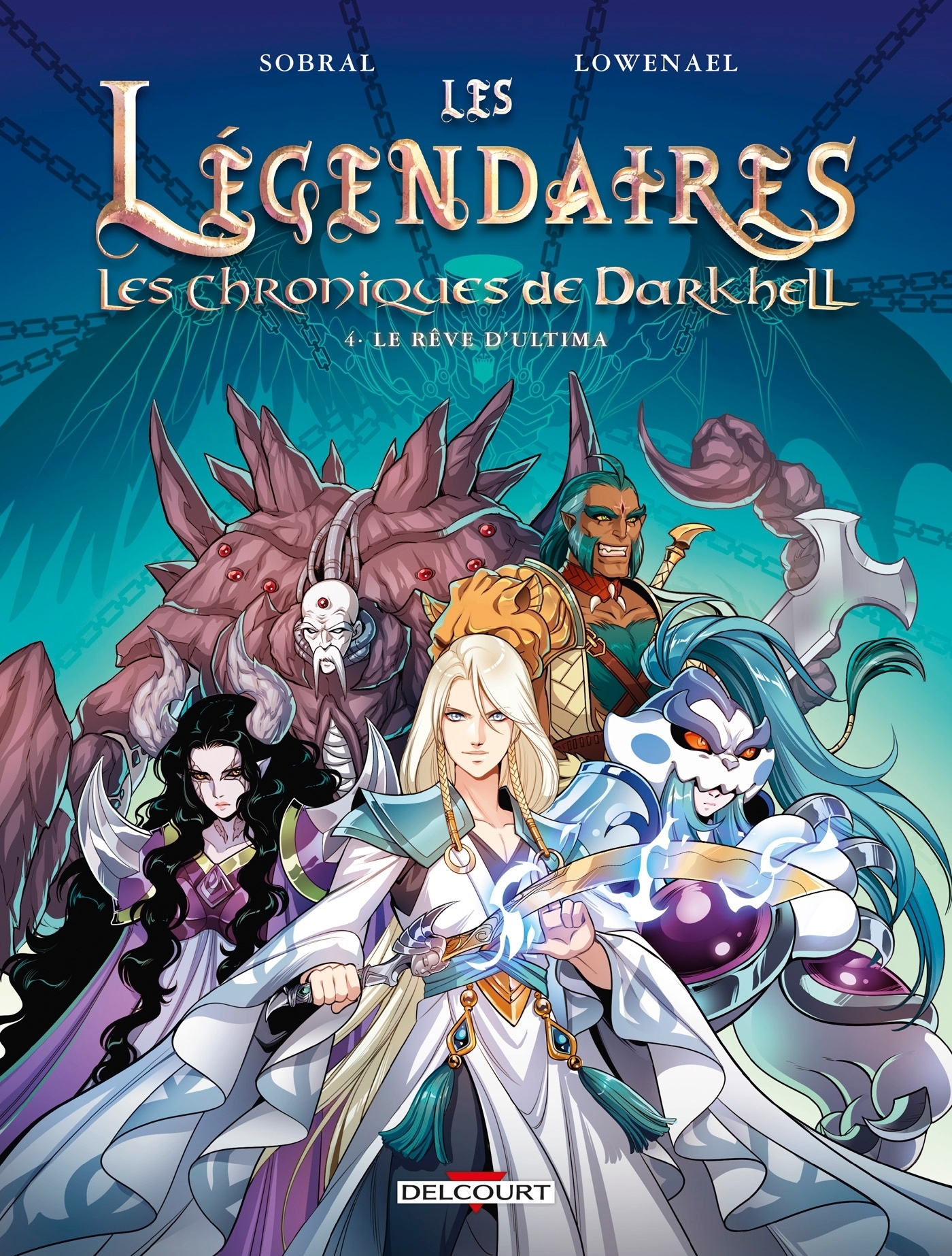 Les Légendaires - Les Chroniques de Darkhell Tome 4 - Le rêve d'Ultima (BD)
