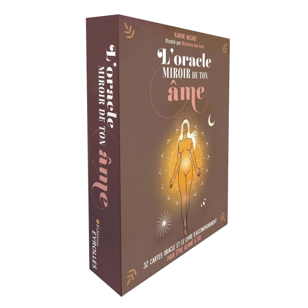 L'oracle Miroir de ton âme - 32 cartes oracle et le livre d'accompagnement pour être aligné à soi (C