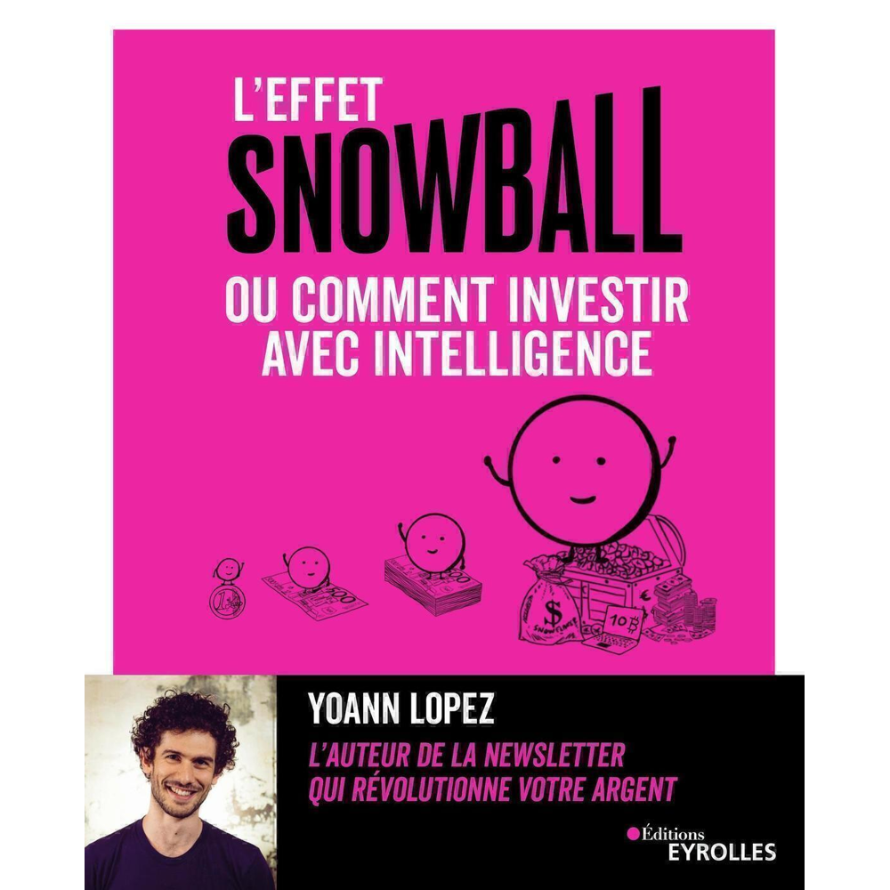 L'effet snowball, ou comment investir avec intelligence (Broché)