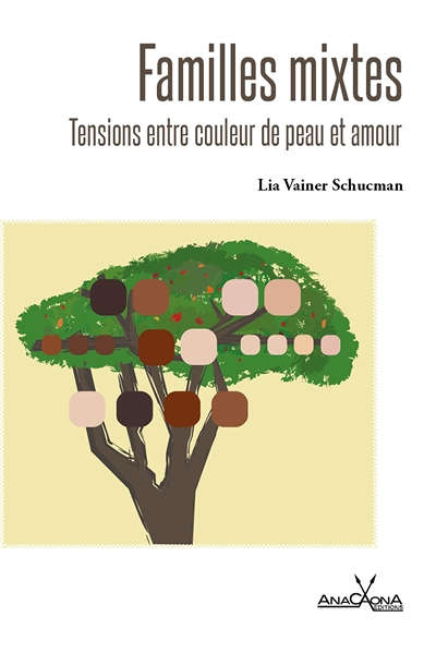 Familles mixtes - Tensions entre couleur de peau et amour (Broché)