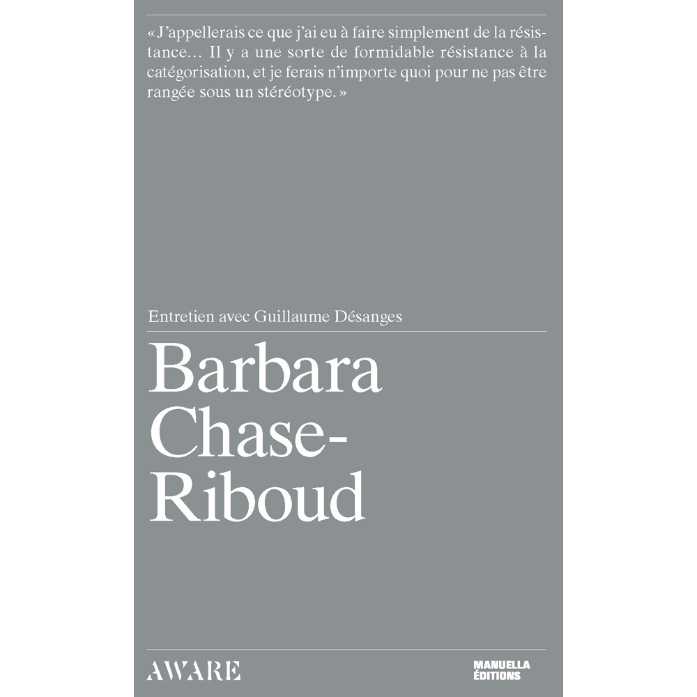 Barbara Chase-Riboud - Entretien avec Guillaume Désanges (Broché)