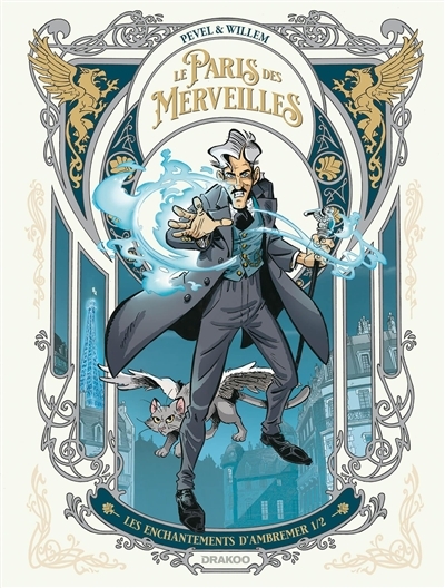 Le Paris des Merveilles - vol. 01 - Les enchantements d'Ambremer 1/2 (BD)