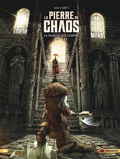 La Pierre du chaos - vol. 03/3 - La marche sur l'empire (BD)