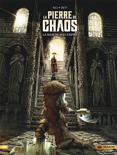 La Pierre du chaos - vol. 03/3 - La marche sur l'empire (BD)