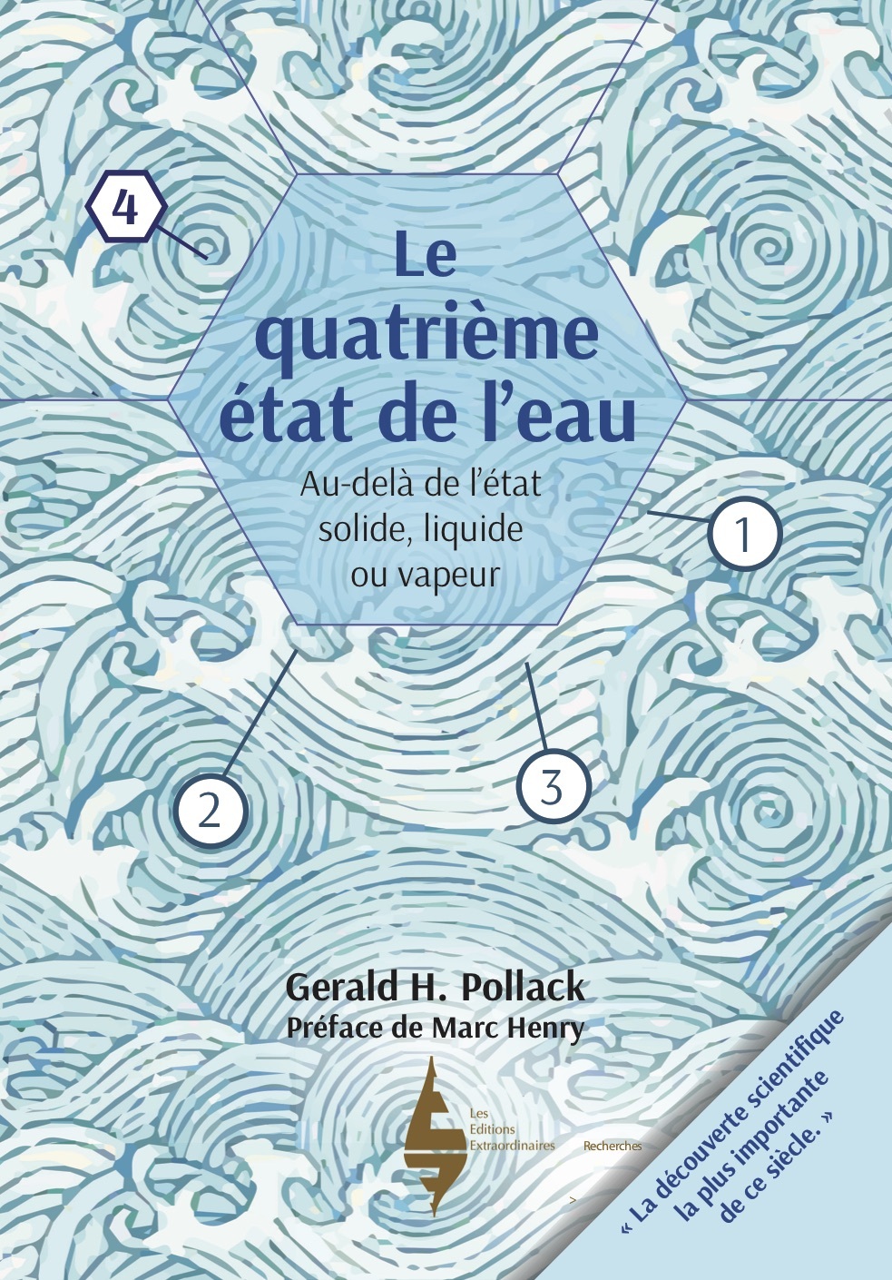 Le quatrième état de l'eau - Au-delà de liquide, solide et vapeur (Broché)