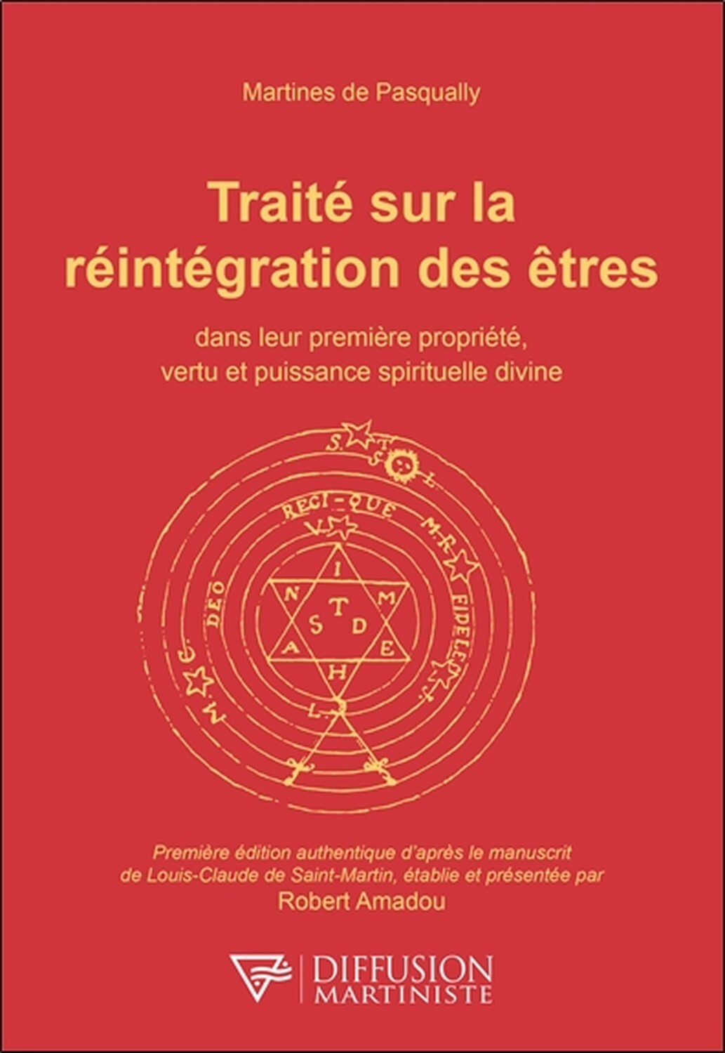 Traité sur la réintégration des êtres (Broché)