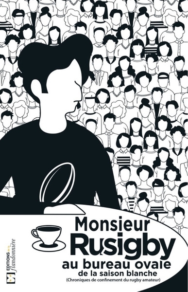 Monsieur Rusigby au bureau ovale de la saison blanche (Broché)