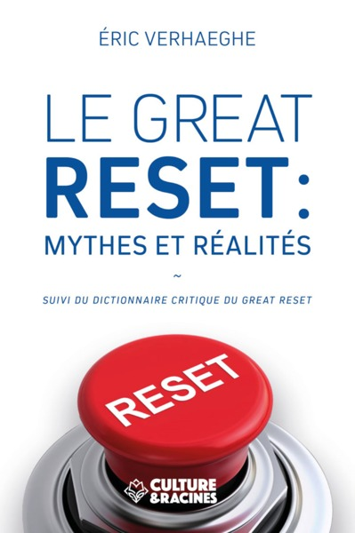 Le great reset - mythes et réalités (Broché)