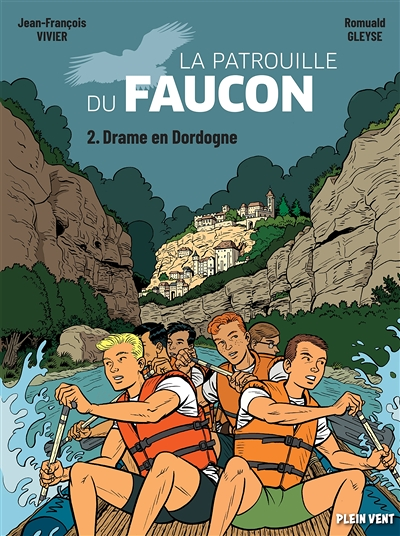 Drame en Dordogne - Les aventures de la Patrouille du Faucon vol. 2 (BD)