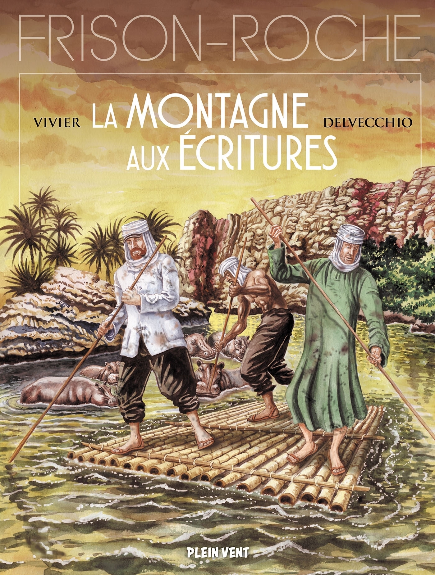 La Montagne aux écritures - d'après l'oeuvre de Roger Frison-Roche (BD)