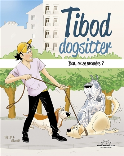 Tibod Dog sitter - Bon, on se promène ? (BD)