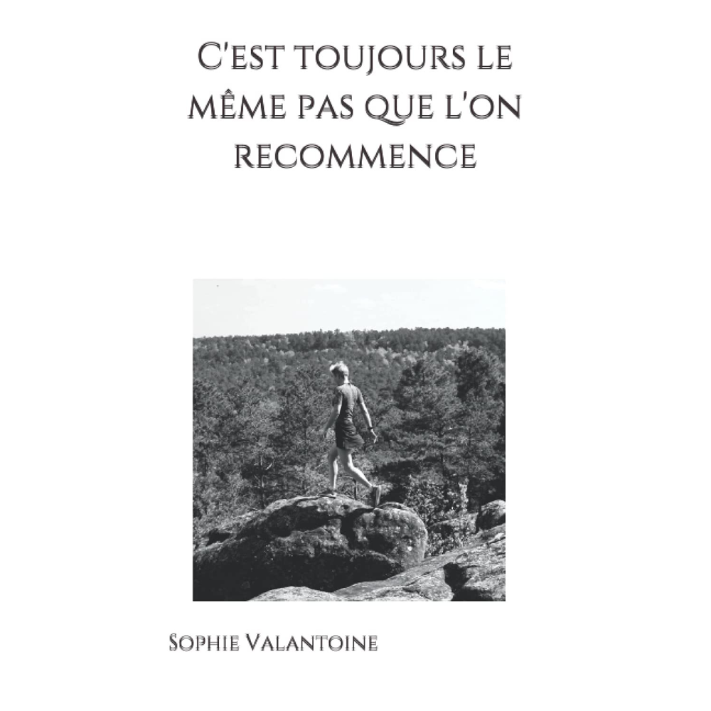 C’est toujours le même pas que l’on recommence (Grand format)