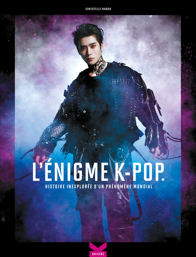 L'Énigme K-Pop - Histoire inexplorée d'un phénomène mondial - Tome 1 (Broché)