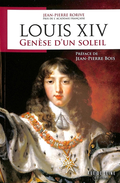 Louis XIV , Genèse d'un soleil (Broché)