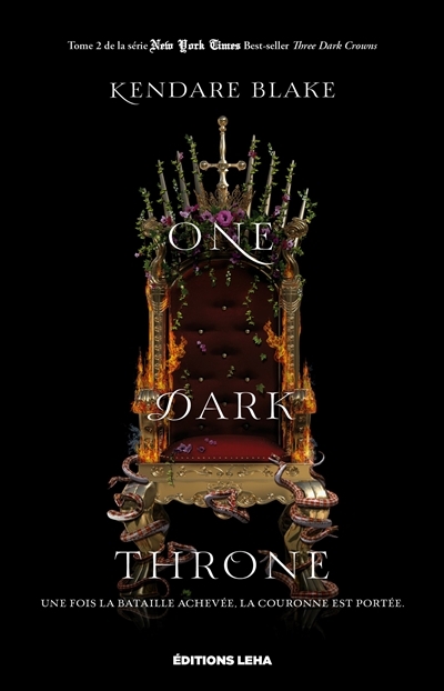 One dark throne - THREE DARK CROWNS (Grand format)