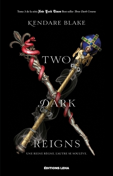 Two Dark Reigns - Three Dark Crowns (Broché)