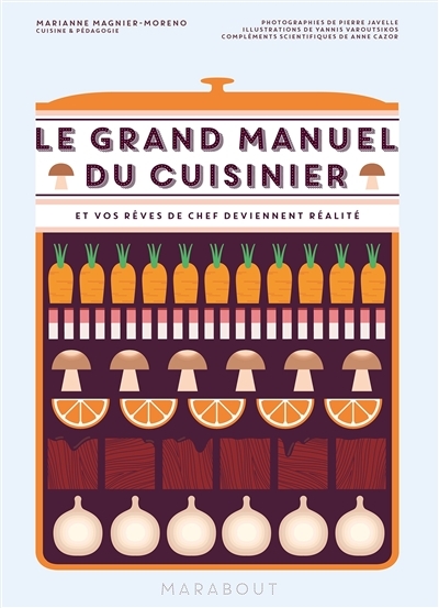 Le grand manuel du cuisinier (Relié)