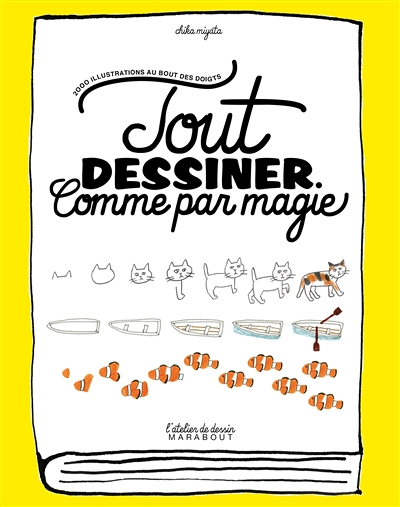 Tout dessiner comme par magie - Tome 1 (Broché)