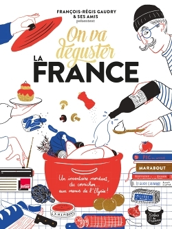 On va déguster : la France (Relié)
