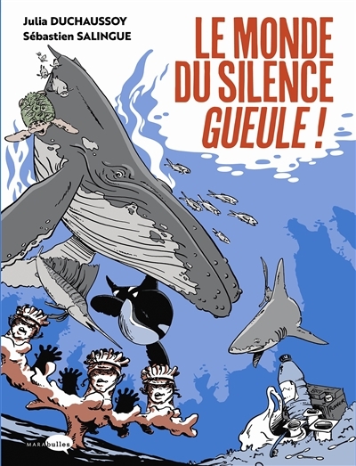 Le monde du silence gueule (BD)