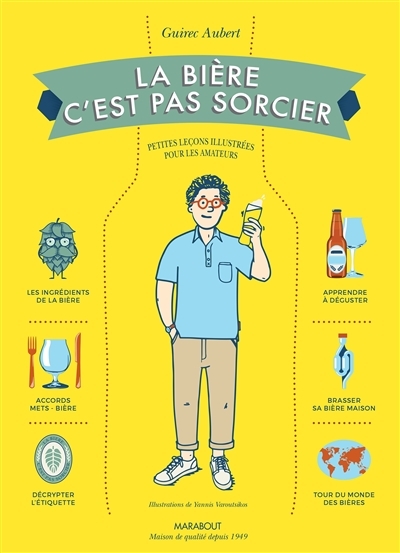 La bière, c'est pas sorcier (Cartonné)