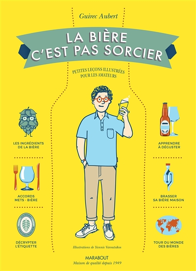 La bière, c'est pas sorcier (Cartonné)