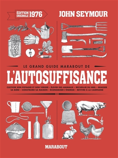 Le grand guide Marabout de l'auto-suffisance (Relié)