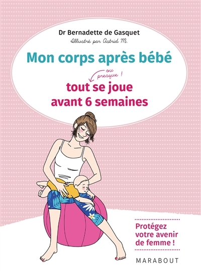 Six semaines après bébé (Broché)