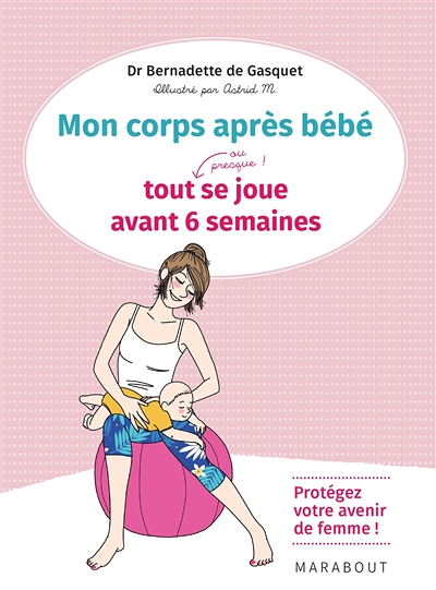 Six semaines après bébé (Broché)