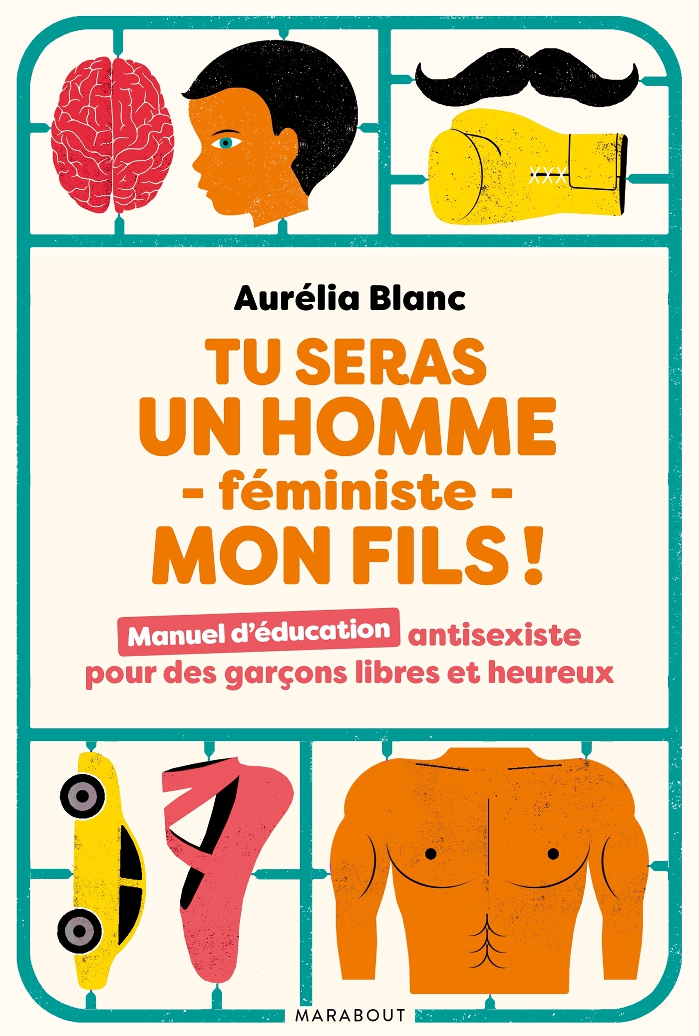 Tu seras un homme -féministe - mon fils ! (Broché)