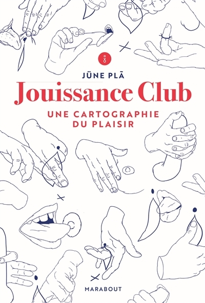 Jouissance Club - Une cartographie du plaisir (Broché)
