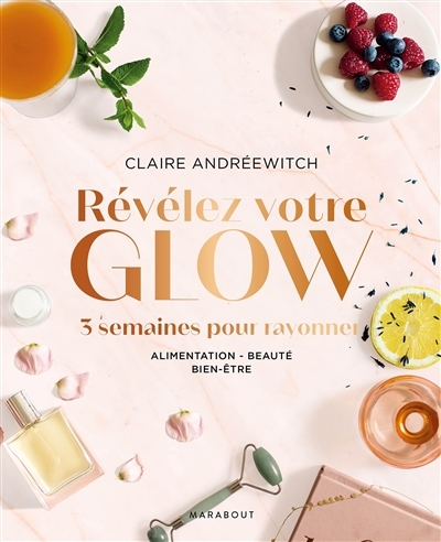 Révélez votre glow (Broché)