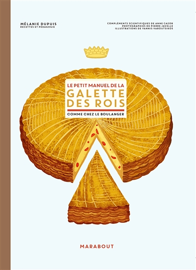 Le petit manuel de la galette des rois (Cartonné)