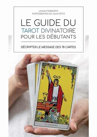Le guide du tarot pour les débutants (Broché)