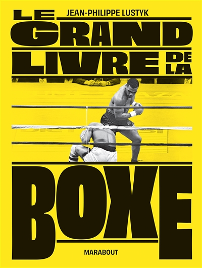 Le grand livre de la boxe (Relié)