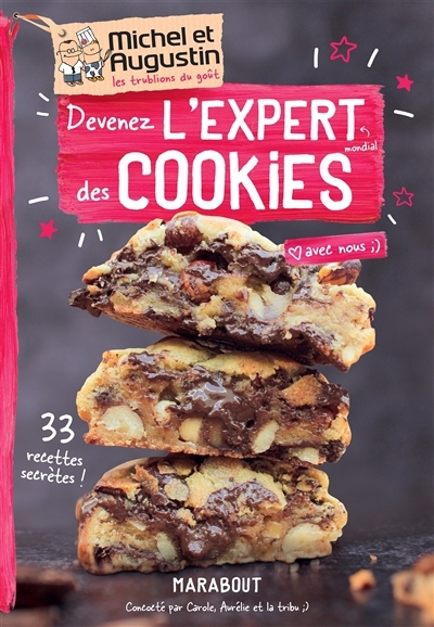 Devenez l'expert des cookies (Relié)