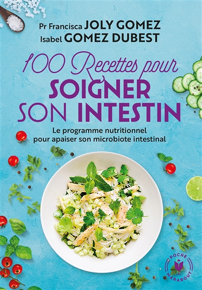 100 recettes pour soigner son intestin (Poche)