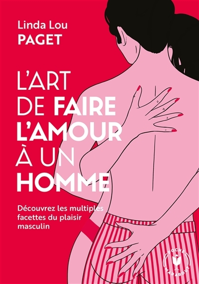 L'art de faire l'amour à un homme (Poche)