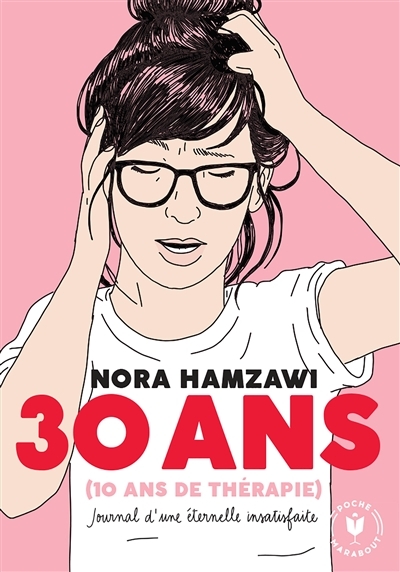 30 ans (dont 10 ans de thérapie) (Poche)
