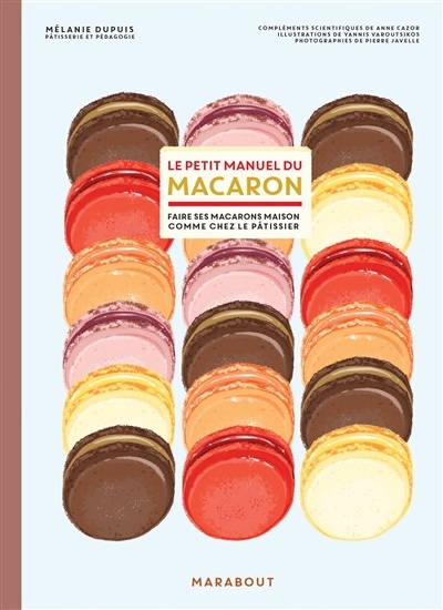 Le petit manuel du macaron (Cartonné)