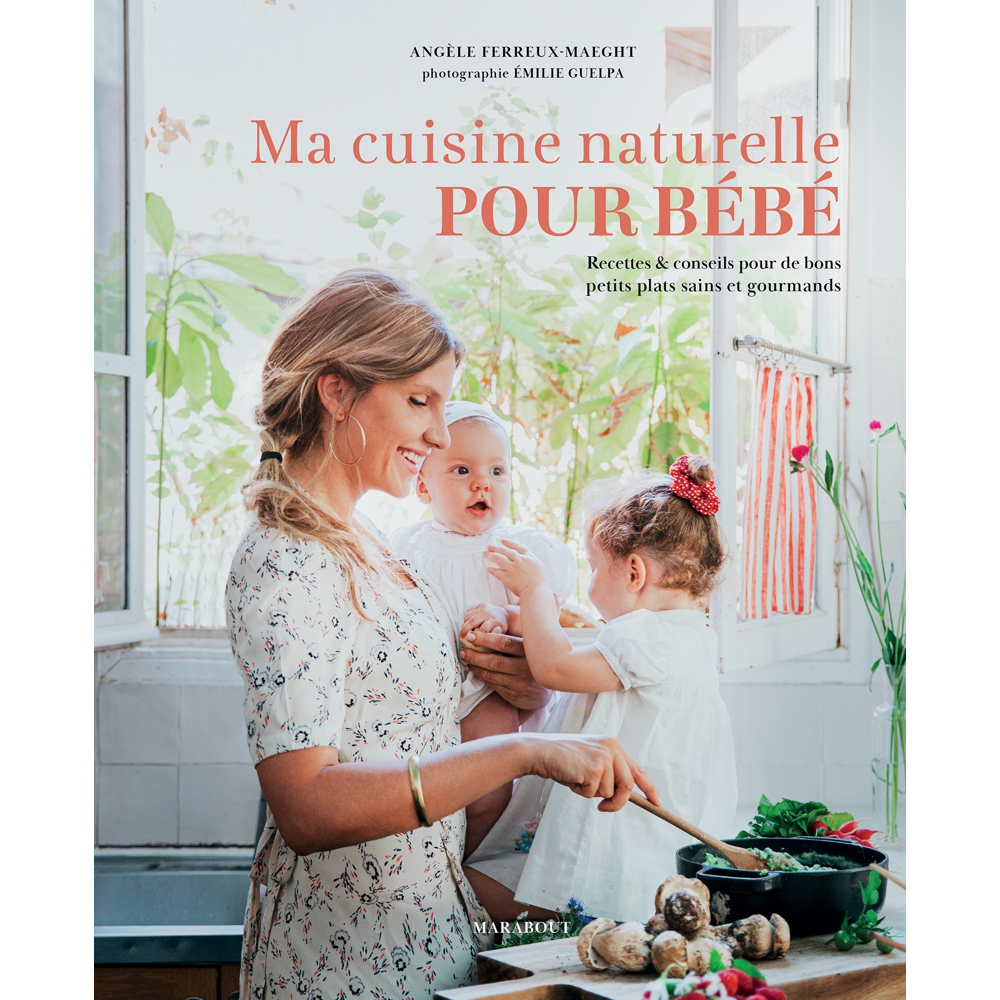 Ma cuisine naturelle pour bébé (Broché)