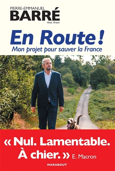 En route ! - Mon projet pour sauver la France (Grand format)