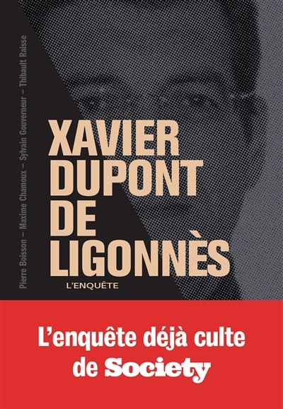 Xavier Dupont de Ligonnès - La grande enquête (Broché)