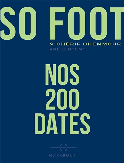 So foot - Nos 200 dates (Broché)