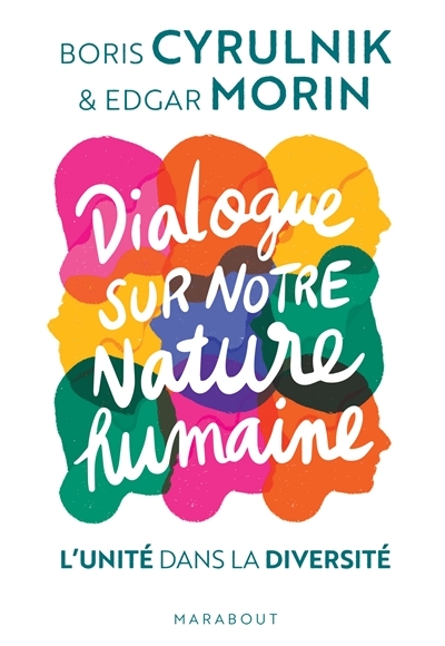 Dialogue sur notre nature humaine - L'unité dans la diversité (Poche)