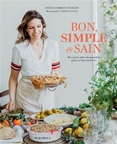 Bon simple et sain - Mes petits plats du quotidien pour se faire du bien ! (Broché)