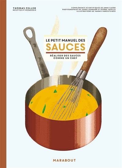Le petit manuel des sauces (Broché)