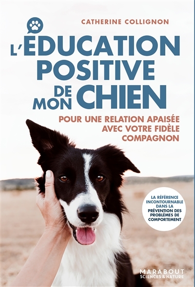 L'éducation positive de mon chien (Broché)